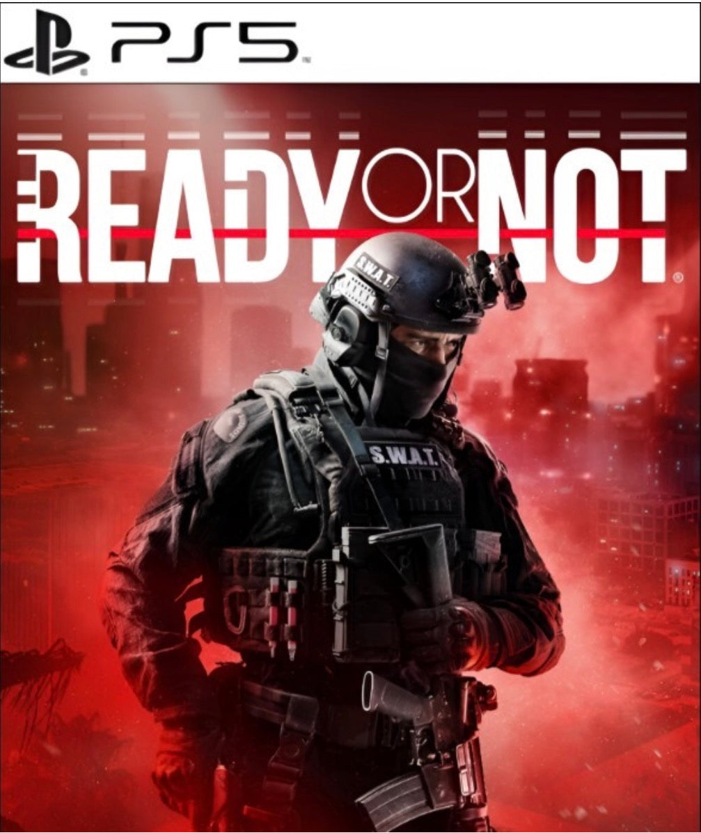 Ready or not PS5